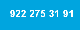 922 275 31 91